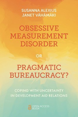 Obsessive Measurement Disorder or Pragmatic Bureaucracy? (hftad)