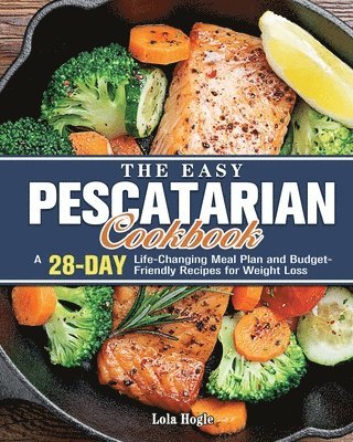 The Easy Pescatarian Cookbook (hftad)