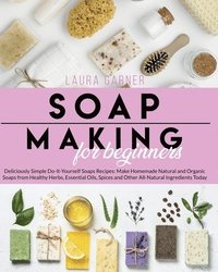 Soap Making for Beginners (hftad)