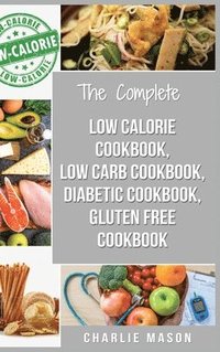 Diabetic Recipe Books Low Calorie Recipes Low Carb Recipes Gluten Free Cookbooks Charlie Mason Bok Bokus