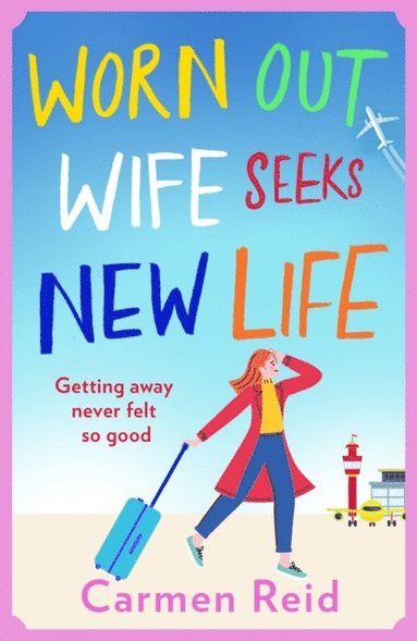 Worn Out Wife Seeks New Life (e-bok)