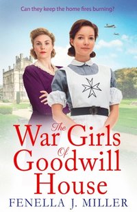 War Girls of Goodwill House som bok, ljudbok eller e-bok.