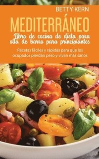 Libro de cocina de dieta Mediterranea en olla de barro para principiantes (inbunden)