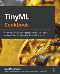 TinyML Cookbook (häftad)