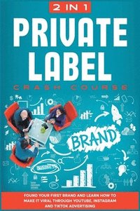 Private Label Crash Course [2 in 1] (inbunden)