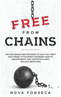 Free From Chains (inbunden)