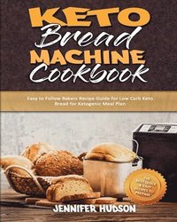 Keto Bread Machine Cookbook (hftad)