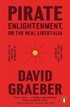 Pirate Enlightenment, or the Real Libertalia