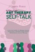 Essential Art Therapy and Positive Self-Talk