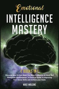 Emotional Intelligence Mastery (hftad)