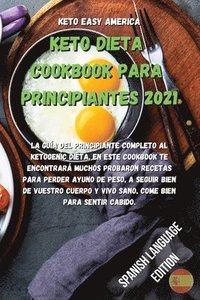Keto Dieta Cookbook Para Principiantes 2021 (hftad)