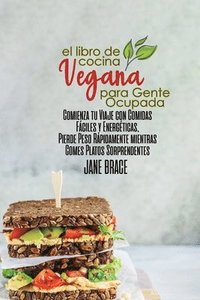 Libro de Cocina Vegano para Smart Personas (hftad)