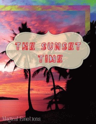 Sunset Time (häftad)