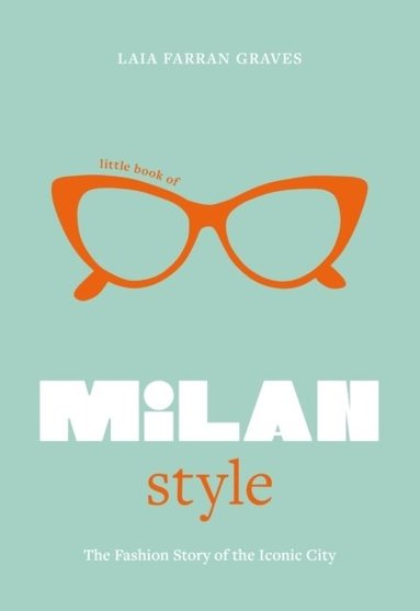 Little Book of Milan Style (inbunden)