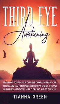 Third Eye Awakening Tianna Green Bok 9781802839197 Bokus