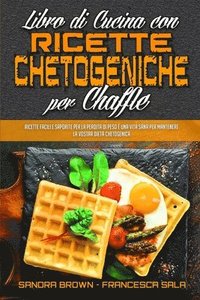 Libro di Cucina con Ricette Chetogeniche per Chaffle (hftad)
