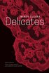 Delicates