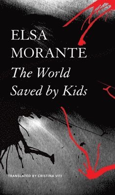 World Saved by Kids - And Other Epics (hftad)