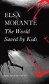 World Saved by Kids - And Other Epics