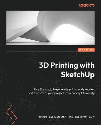 3D Printing with SketchUp (häftad)