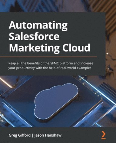 Automating Salesforce Marketing Cloud (häftad)