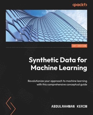 Synthetic Data for Machine Learning (inbunden)