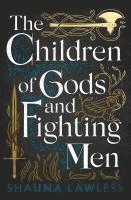 Children Of Gods And Fighting Men (häftad)