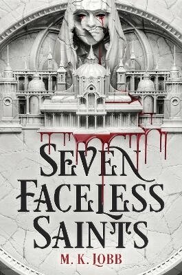 Seven Faceless Saints (h�ftad)