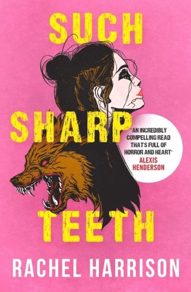 Such Sharp Teeth (hftad)