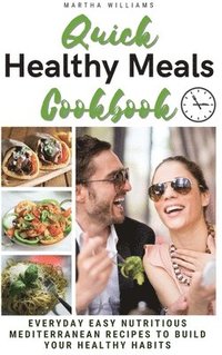Quick Healthy Meal Cookbook (inbunden)