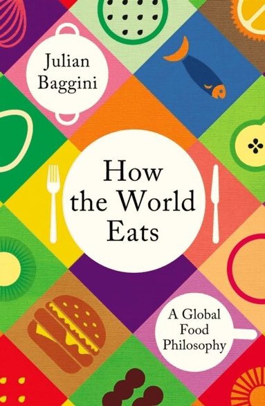 How the World Eats (h�ftad)