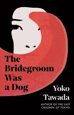 Bridegroom Was a Dog (häftad)
