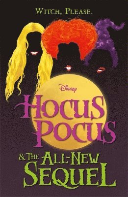 Disney: Hocus Pocus & The All New Sequel (hftad)