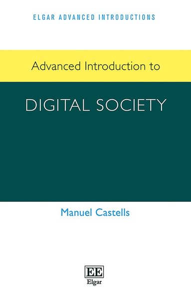 Advanced Introduction to Digital Society (inbunden)