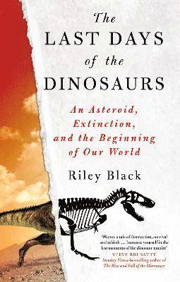 Last Days of the Dinosaurs (inbunden)