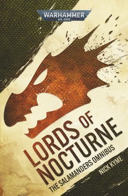 Lords of Nocturne: A Salamanders Omnibus (hftad)