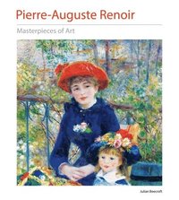 Pierre-Auguste Renoir Masterpieces of Art - Dr Julian Beecroft - Bok  (9781804178126)