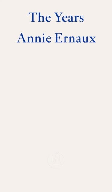 Years - WINNER OF THE 2022 NOBEL PRIZE IN LITERATURE (hftad)