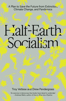 Half-Earth Socialism (inbunden)