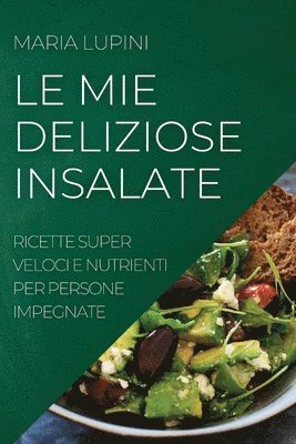 Mie Deliziose Insalate (häftad)