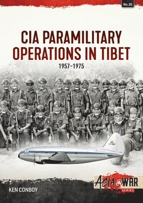 CIA Operations in Tibet, 1957-1974 (inbunden)