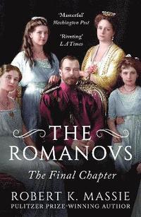 The Romanovs: The Final Chapter (hftad)