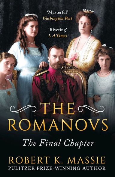 Romanovs: The Final Chapter (h�ftad)
