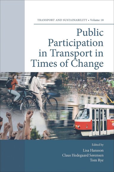 Public Participation in Transport in Times of Change (inbunden)