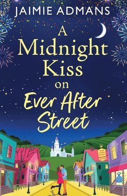 Midnight Kiss on Ever After Street (hftad)