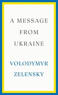 Message from Ukraine (e-bok)