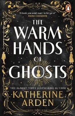 Warm Hands of Ghosts (h�ftad)