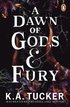 Dawn of Gods and Fury