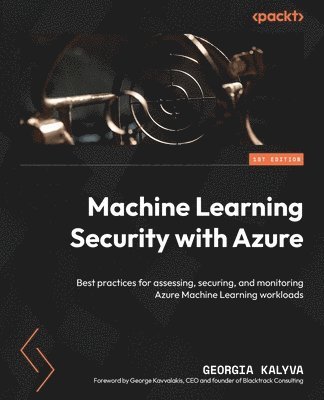 Machine Learning Security with Azure (häftad)