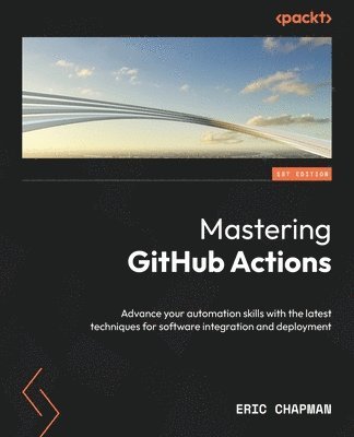 Mastering GitHub Actions (häftad)